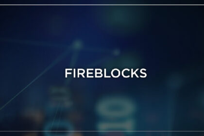 DeFinity Markets and Fireblocks Collaborate for Institutional Crypto and Fiat Trading